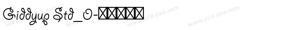 Giddyup Std_0字体转换
